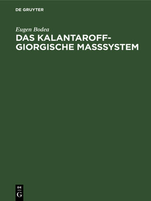 cover image of Das Kalantaroff-Giorgische Maßsystem